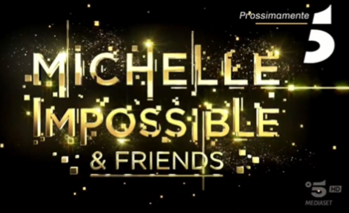 Michelle Impossible e Friends streaming diretta tv prima puntata