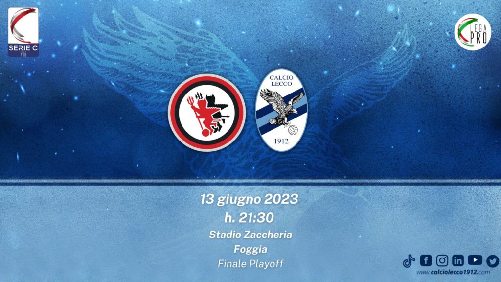 Foggia Lecco streaming diretta tv playoff serie c