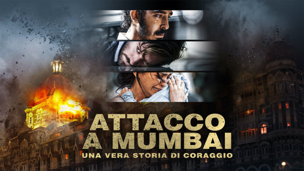 Attacco a Mumbai - Una vera storia di coraggio trama cast film italia 1